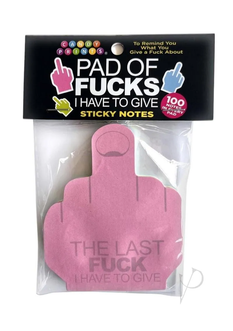 Last Fuck I Have To Give Sticky Notes