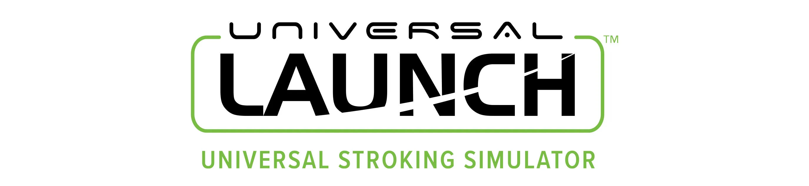 Universal Launch